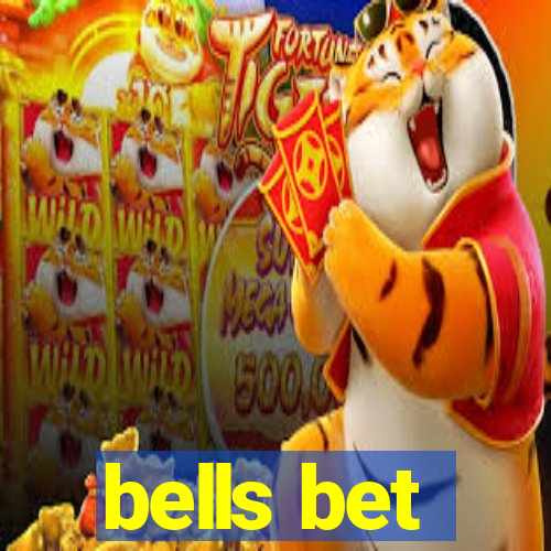 bells bet